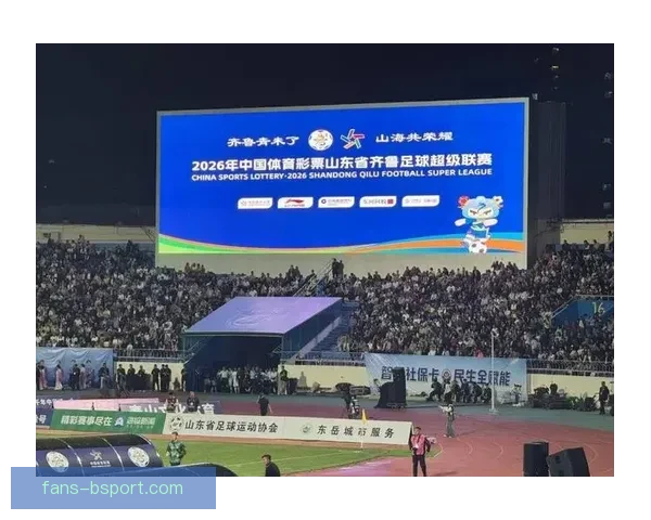 2026赛季中超联赛三月六日开幕揭幕战精彩可期